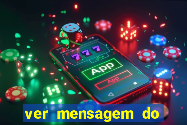 ver mensagem do bingo da amizade